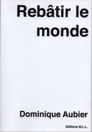 Rebâtir le monde