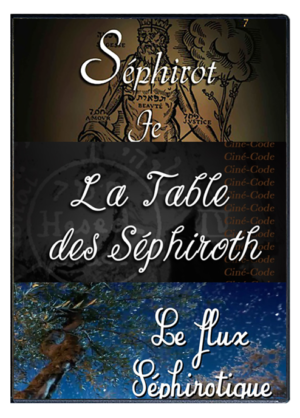 Le Secret des Séphiroth (3 films)